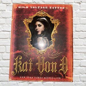 Kat Von D: High Voltage Tattoo Hardcover Book